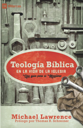 Libro: Teología Bíblica En La Vida De La Una Guía Para El Mi