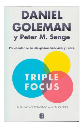 Triple Focus / Daniel Goleman, Peter M. Senge