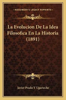 Libro La Evolucion De La Idea Filosofica En La Historia (...