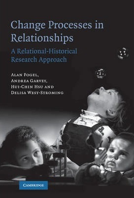 Libro Change Processes In Relationships - Alan Fogel