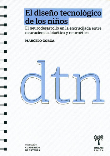 El Diseño Tecnologico De Los Niños - Marcelo Gorga