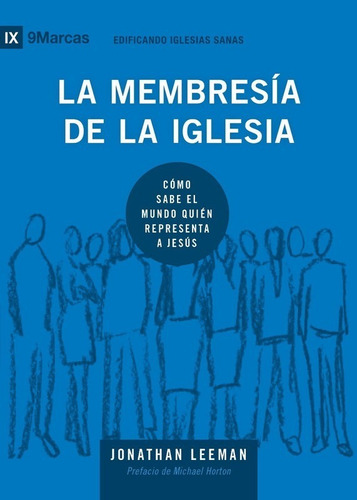 La Membresía De La Iglesia, Jonathan Leeman