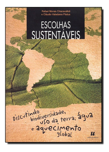 Escolhas Sustentáveis, De Rafael Morais Chiaravalloti. Editora Matrix Em Português