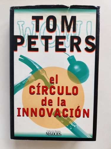 Libro El Círculo De La Innovación De Tom Peters 