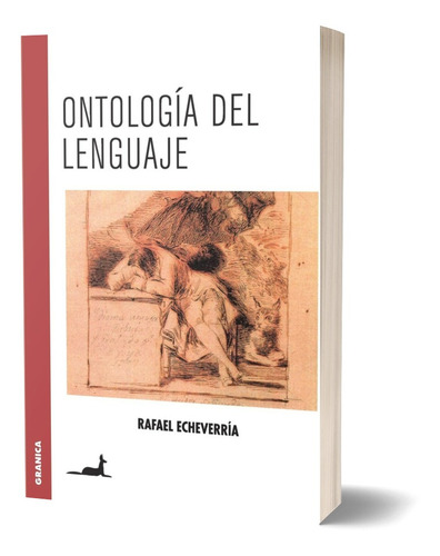 Ontologia Del Lenguaje- Echeverria Rafael-granica