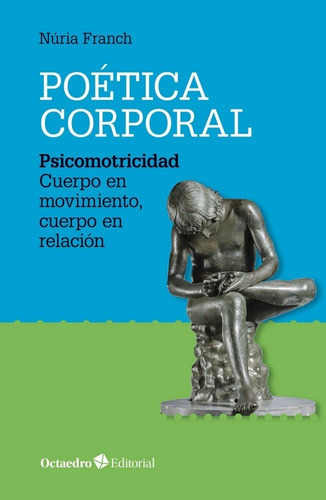 Poãâtica Corporal, De Franch Batlle, Núria. Editorial Octaedro, S.l., Tapa Blanda En Español