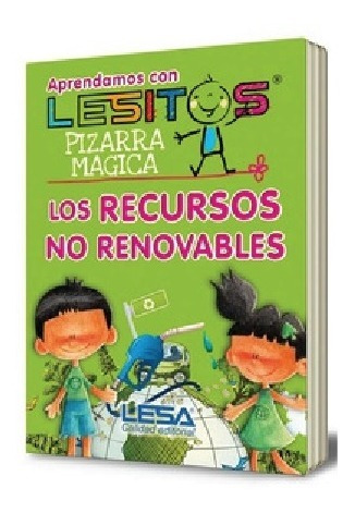 Lesitos Pizarra Mágica - Los Recursos No Renovables