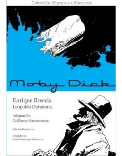 Moby Dick  Enrique Breccia, Leopoldo Durañona,- Doeditores