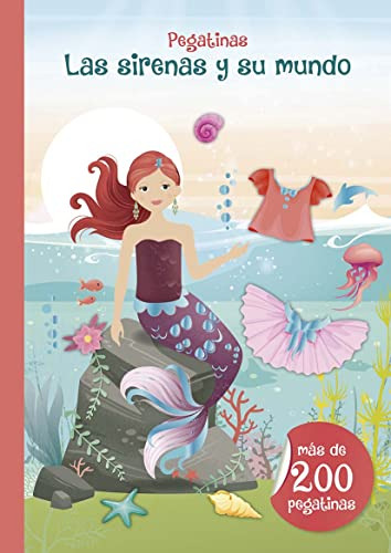 Libro Pegatinas Las Sirenas Y Su Mundo De Vvaa Picarona