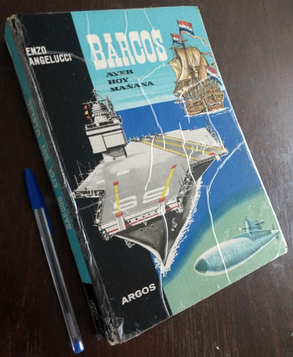 Barcos. Ayer, Hoy. Guía Histórica De Las Naves Marítimas (Reacondicionado)