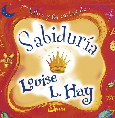 LIBRO Y 64 CARTAS DE SABIDURÍA, de Hay Louise L., vol. 1.0. Editorial Gaia, tapa blanda, edición 1.0 en español, 2018