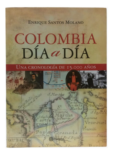 Colombia Dia A Dia. E Santos Molano