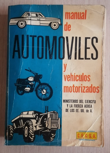 Manual De Automóviles Y Vehículos Motorizados. 