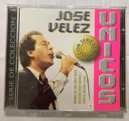 Velez Jose - Serie De Coleccion Unicos - Cd Nuevo Original