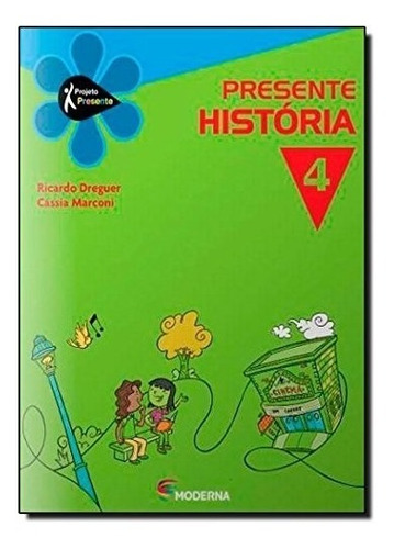 Livro Projeto Presente Historia 4