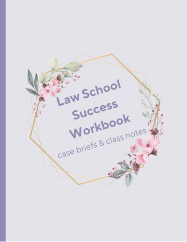 Libro: Law School Success Workbook: Case Briefs & Class