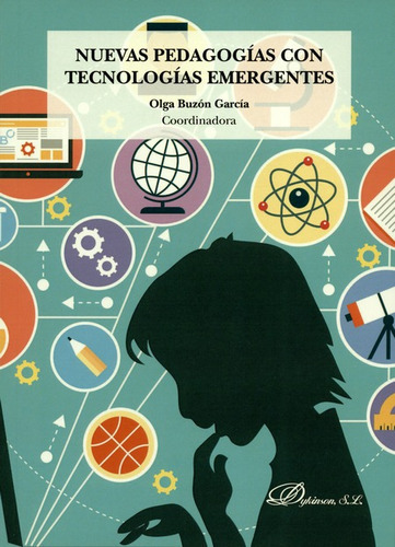 Nuevas Pedagogias Con Tecnologias Emergentes, De Buzón García, Olga. Editorial Dykinson, Tapa Blanda En Español, 2018