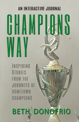 Libro Champions Way, Inspiring Stories From The Journeys ...