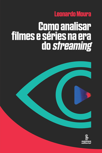 Libro Como Analisar Filmes E Series Na Era Do Streaming De M