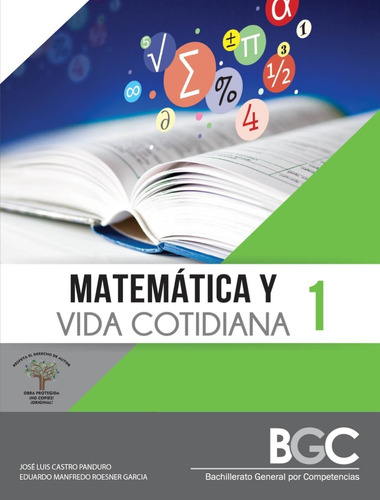 Libro Matemática Y Vida Cotidiana 1 - Bgc (primer Semestre)