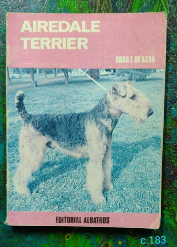 Rosa T. De Azar / Airedale Terrier / Zoología