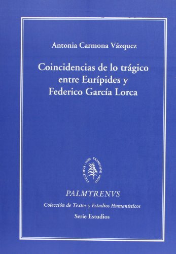 Libro Coincidencias De Lo Tragico Entre Euripides  De Carmon