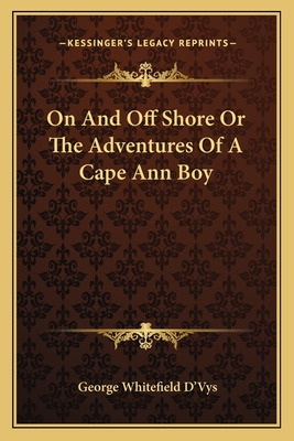 Libro On And Off Shore Or The Adventures Of A Cape Ann Bo...