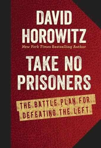 Libro Take No Prisoners: The Battle Plan For Defeating The