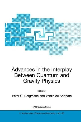 Advances In The Interplay Between Quantum And Gravity Physic