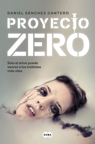 Libro: Proyecto Zero. Sanchez Cantero, Daniel. Suma De Letra