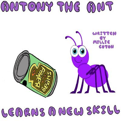 Libro Antony The Ant And His New Skill - Coton, Millie