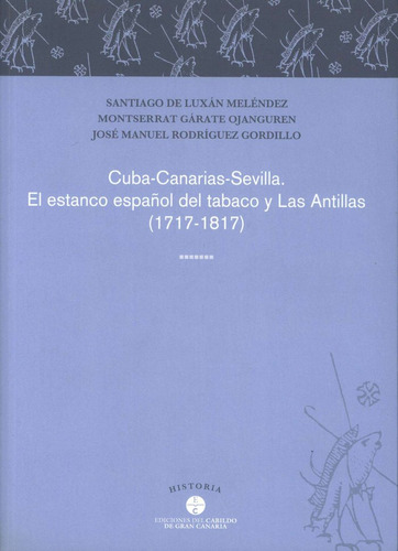 Libro Cuba-canarias-sevilla - Luxan Melendez, Santiago De