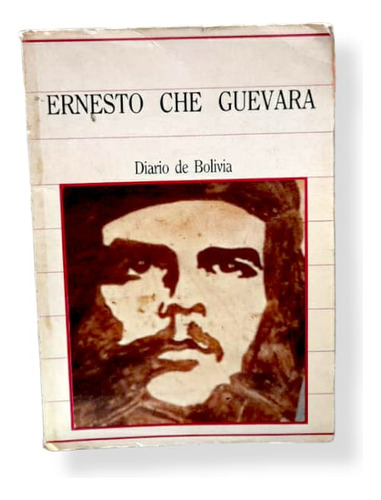 Diario De Bolivia.  Ernesto Che Guevara ( Libro Original)