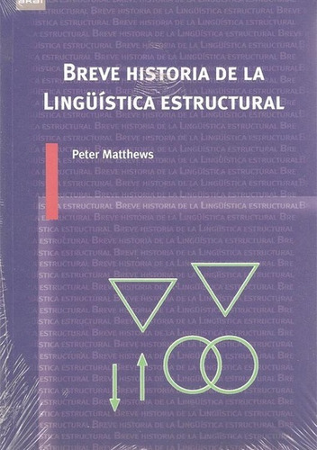 Historia De La Lingüística Estructural, Matthews, Akal