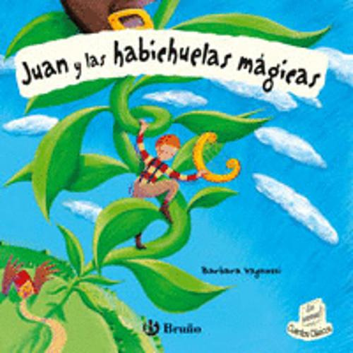 Libro Juan Y Las Habichuelas Mágicas