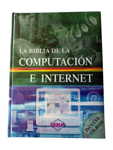 La Biblia De La Computación E Internet Tapa Dura Incluye Cd