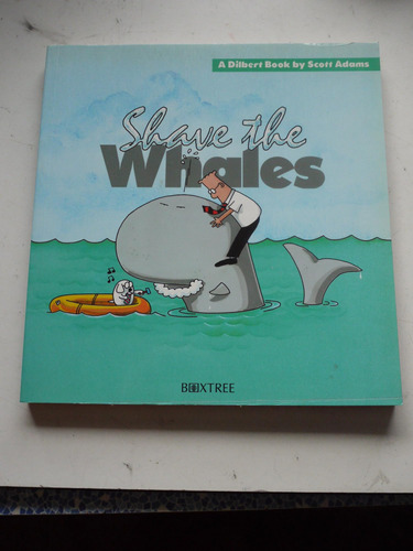 Libro: Dilbert : Shave The Whales