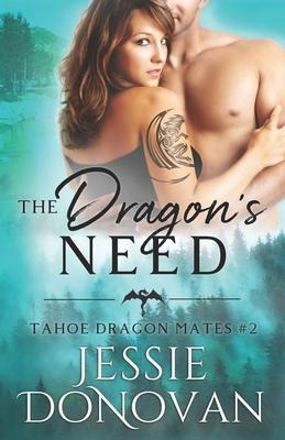 Libro The Dragon's Need - Jessie Donovan