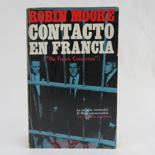 L2948 Robin Moore Contacto En Francia The French Connection