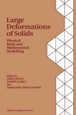 Libro Large Deformations Of Solids: Physical Basis And Ma...