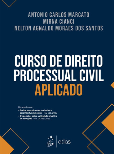 Curso De Direito Processual Civil Aplicado, De Antonio Carlos Marcato (), Mirna Cianci. Editora Atlas, Capa Dura, Edição 1 Em Português, 2023