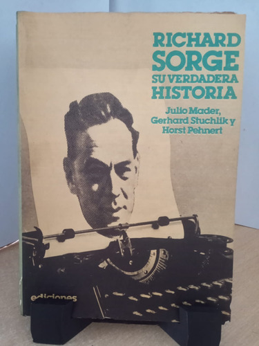 Richard Sorge Su Verdadera Historia