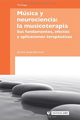 Libro Musica Y Neurociencia La Musicoterapia De Jauset Berro