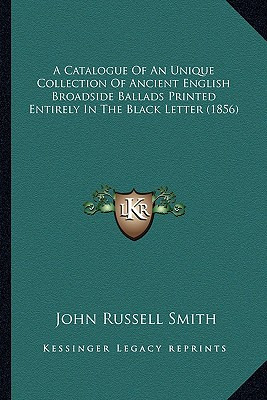 Libro A Catalogue Of An Unique Collection Of Ancient Engl...