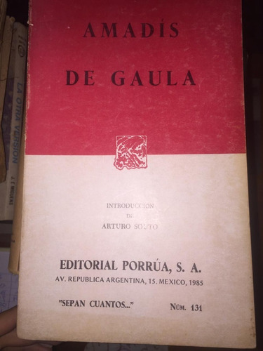 Amadis De Gaula. Arturo Souto