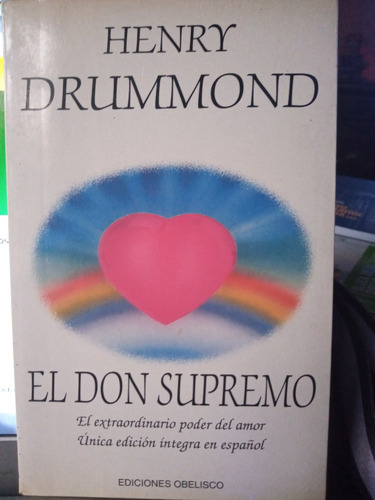 El Don Supremo El Extraordinario Poder Del Amor/drummond-obe (Usado)