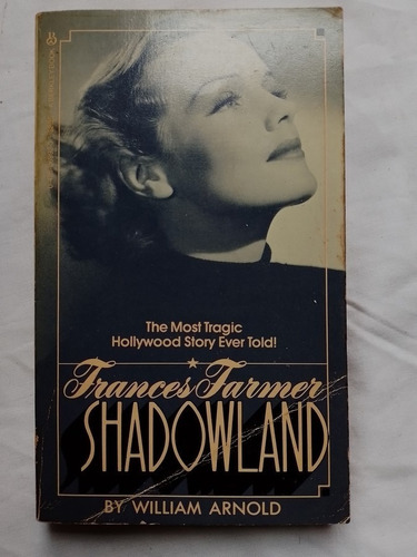 Frances Farmer Shadowland / Arnold, William