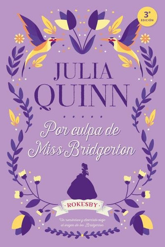 Libro Por Culpa De Miss Bridgerton - Quinn, Julia