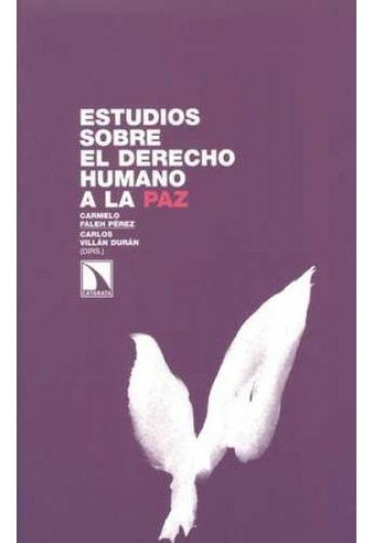 Libro Estudios Sobre El Derecho Humano A La Paz