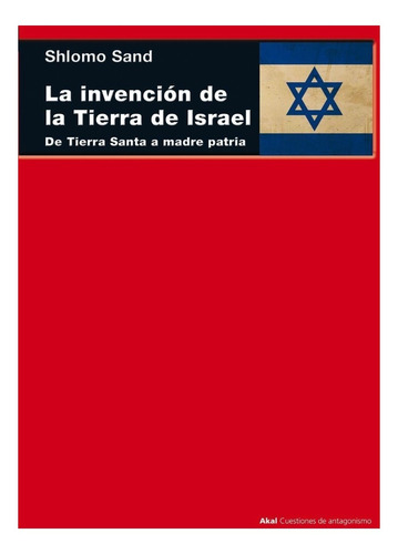 La Invención De La Tierra De Israel Shlomo Sand Ed Akal